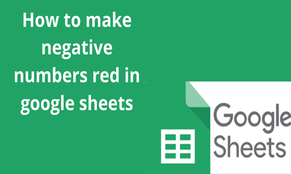 how-to-make-negative-numbers-red-in-google-sheets-sheets-tutorial