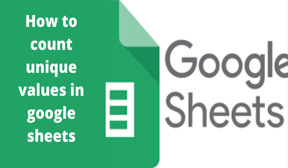 Read more about the article How to count unique values in google sheets