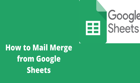 Read more about the article How to Mail Merge from Google Sheets
