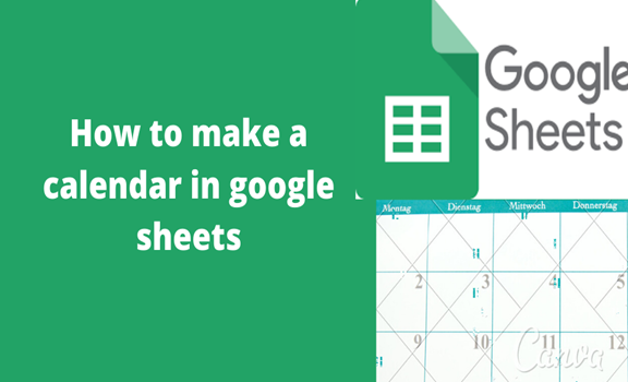 Read more about the article How to make a calendar in google sheets