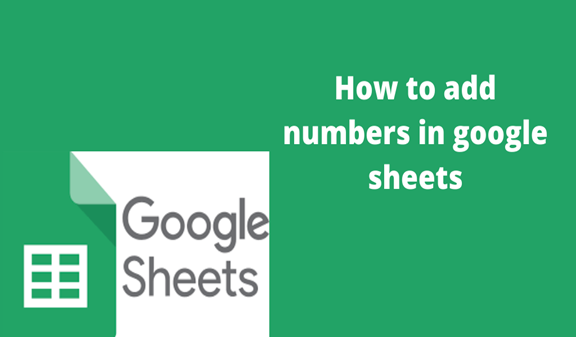Read more about the article How to add numbers in google sheets