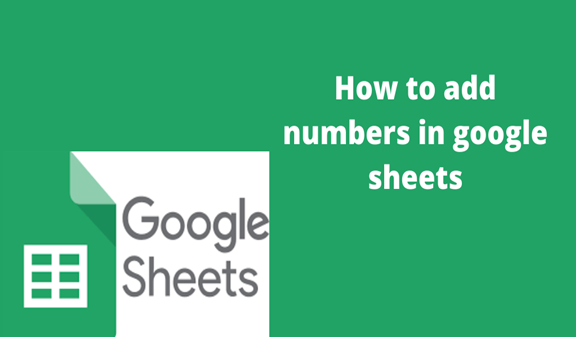 How To Add Numbers In Google Sheets SheetsTutorial