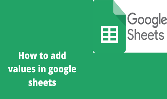 Read more about the article How to add values in google sheets