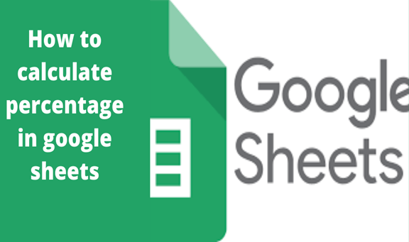 Read more about the article How to calculate percentage in google sheets