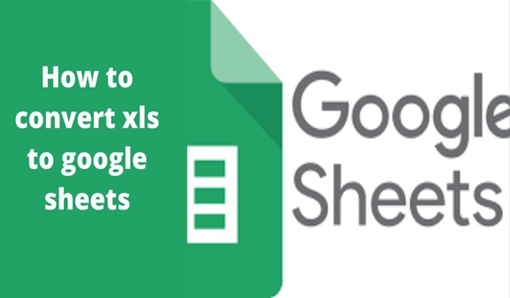 You are currently viewing How to convert xls to google sheets