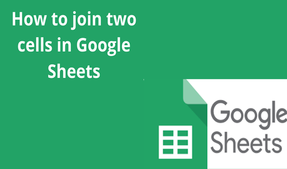  How To Join Two Cells In Google Sheets SheetsTutorial