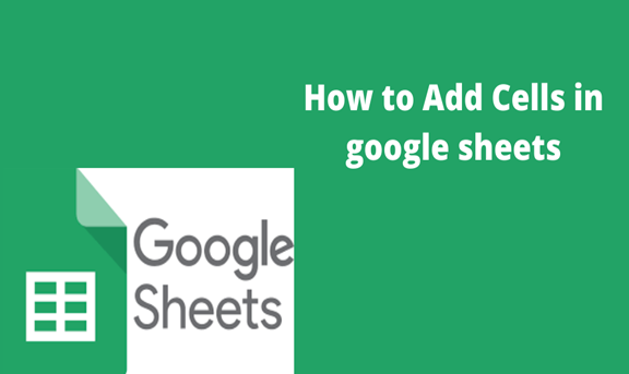 How To Add Cells In Google Sheets